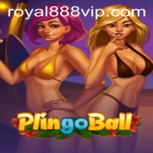 Discover the Exciting World of Plingoball with Royal888